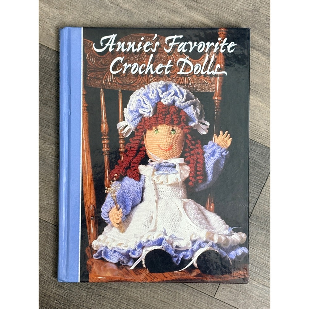 Annies Favorite Crochet Dolls Hardcover Pattern Book 1996 Linda Murray Crochet